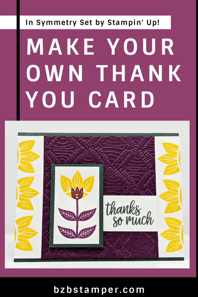 Burgundy and Yellow DIY Thank You Card using In Symmetry by Stampin' Up!