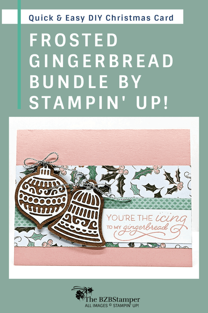 Bell and Ornament card using the Frosted Gingerbread Bundle by Stampin' Up!