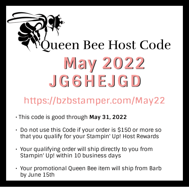 MAY 2022 Queen Bee Host Code