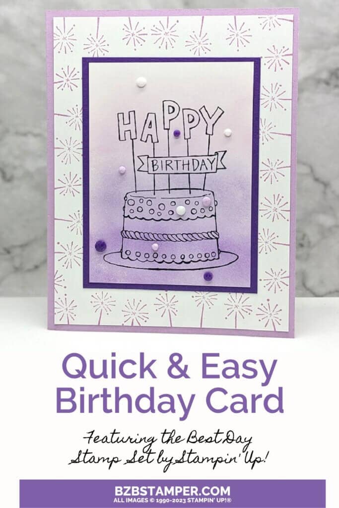 Birthday Card Inspiration with Stampin' Up!'s Best Day Stamp Set in purples