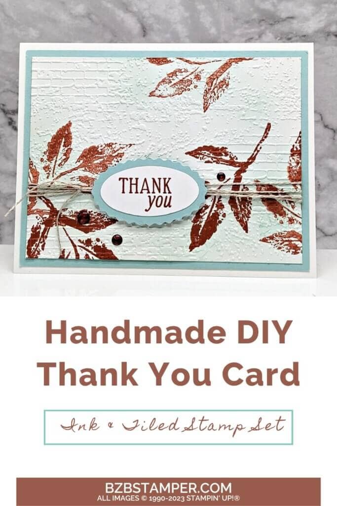 Handmade Thank You Card Using the Ink & Tiled Stamp Set in browns and blues with an embossed background.