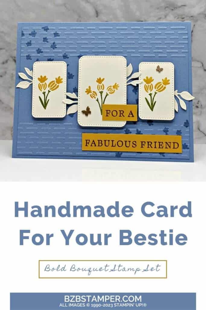 Tutorial Featuring the Bold Bouquet Stamp Set in blues and dark yellows. Featurings floral and fauna images and the sentiment is for a fabulous friend.