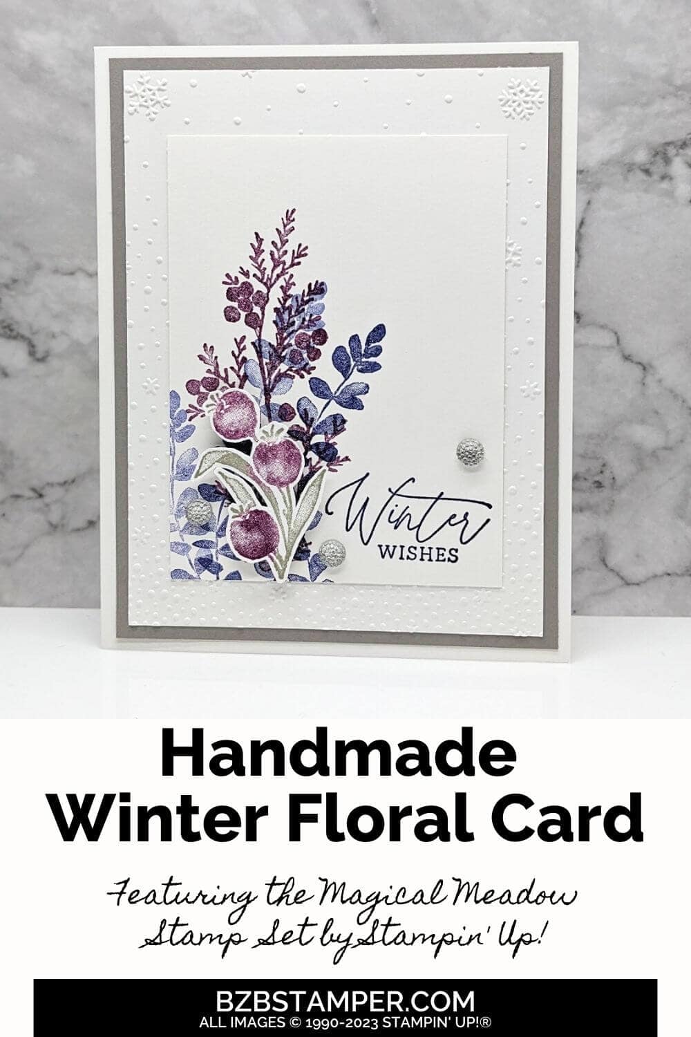 Magical Meadow Stamp Set by Stampin' Up! featuring various foliage in navy blue, purples and gray.  SEntiment is Winter Wishes and has an embossed snowflake background.
