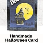 Tricks & Treats Bundle by Stampin' Up! with a "boo" sentiment, fun haunted house and a large yellow moon with bats.