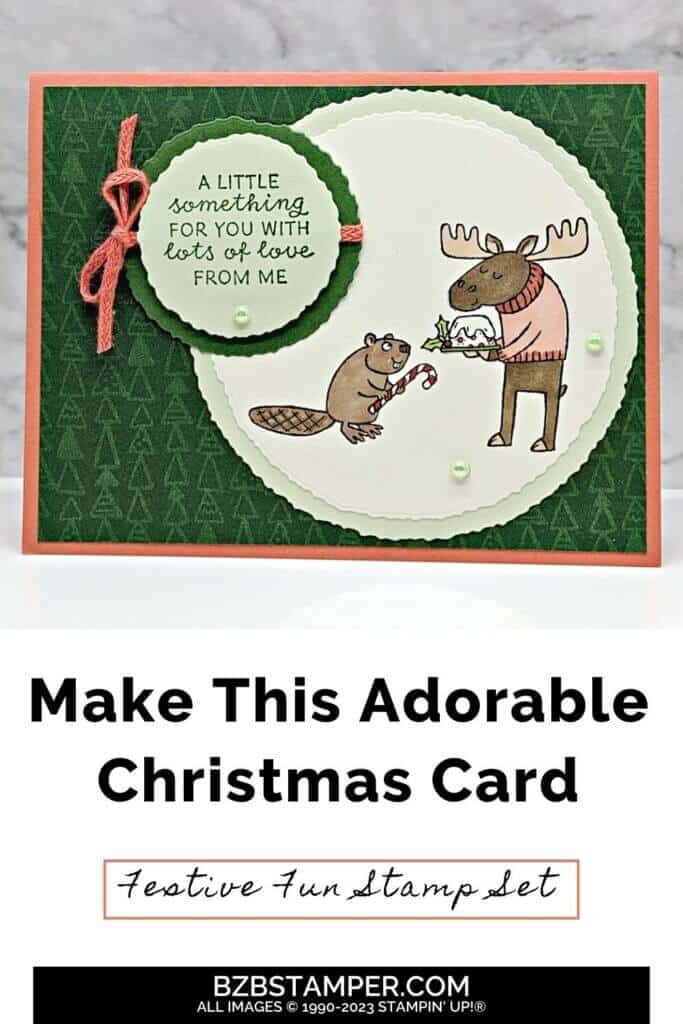 Festive and Fun Stamp Set by Stampin Up featuring an otter and a moose giving each other gifts. Sentiment is "a little something for you with lots of love from me."