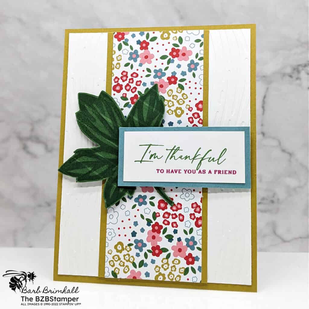 Versatile Autumn Leaves Thank You Card featuring pretty paper in shades of blue, green, taupe and pink.   Sentiment featured is "I'm Thankful to have you as a friend."