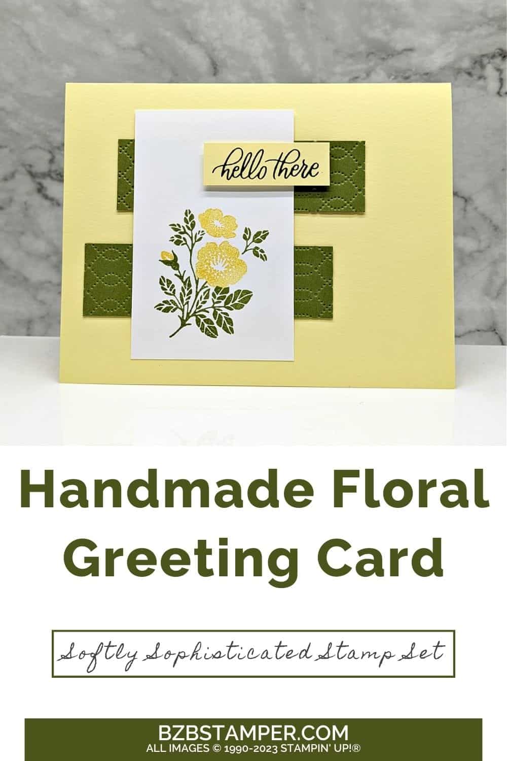 Handmade Card using the Softly Sophisticated Stamp Set in yellow and green with Hello There sentiment and yellow flower.