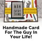 Handmade Card Idea for Men featuring tools and a tape measure