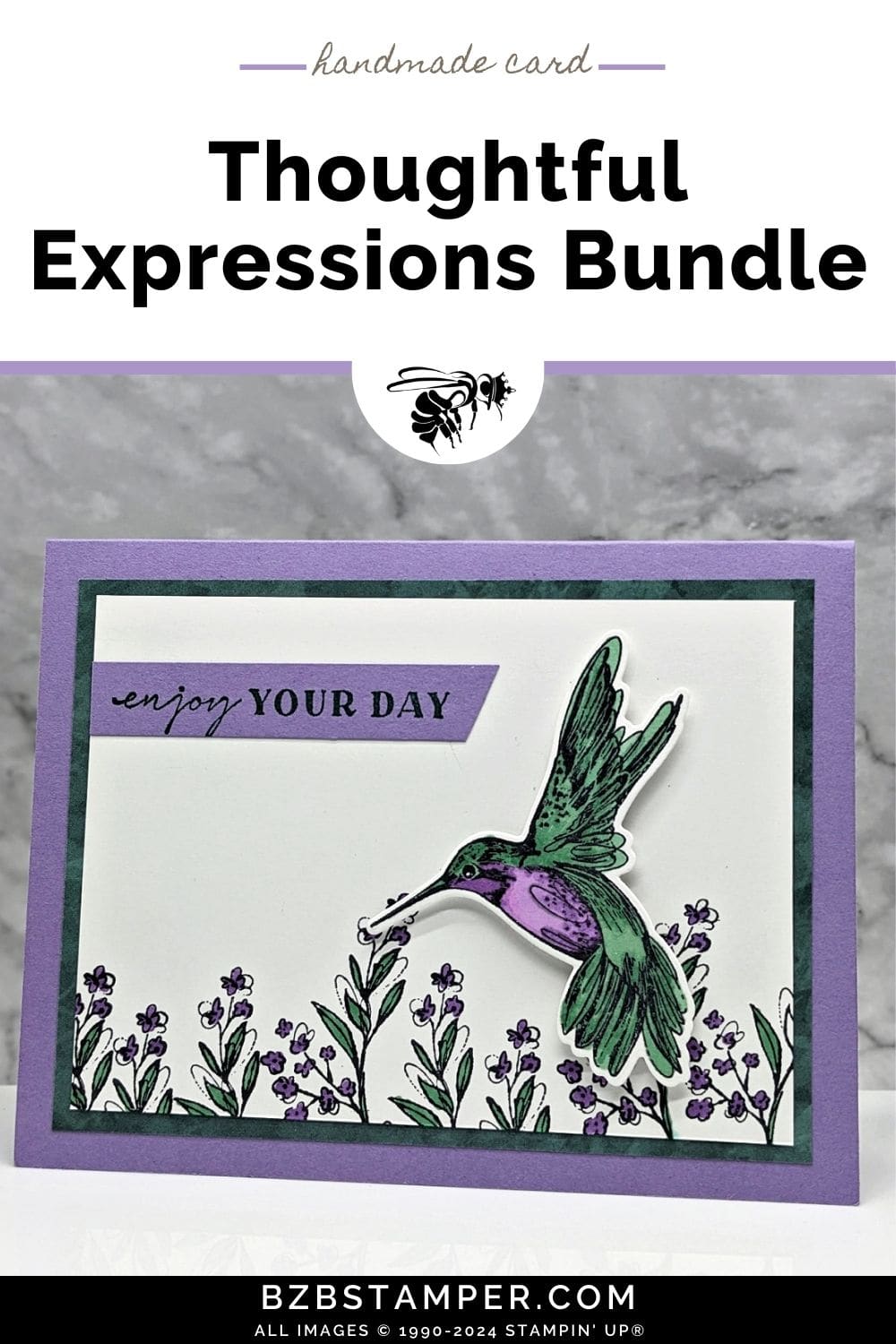 Embrace Creativity with the Thoughtful Expressions Bundle in purple and green featuring flowers and a hummingbird and an "enjoy your day" sentiment.
