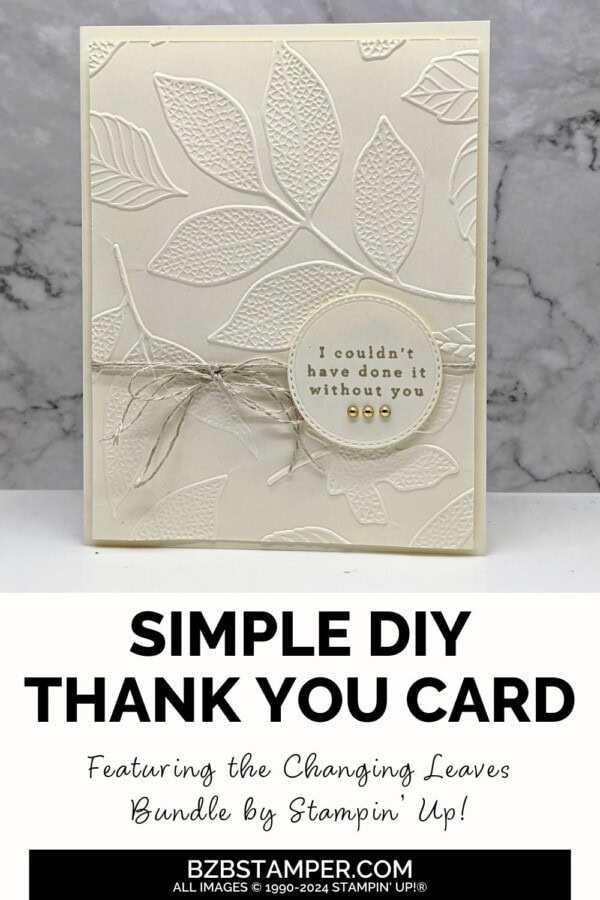 Simple Thank You Card With the Changing Leaves Bundle - Barb Brimhall ...