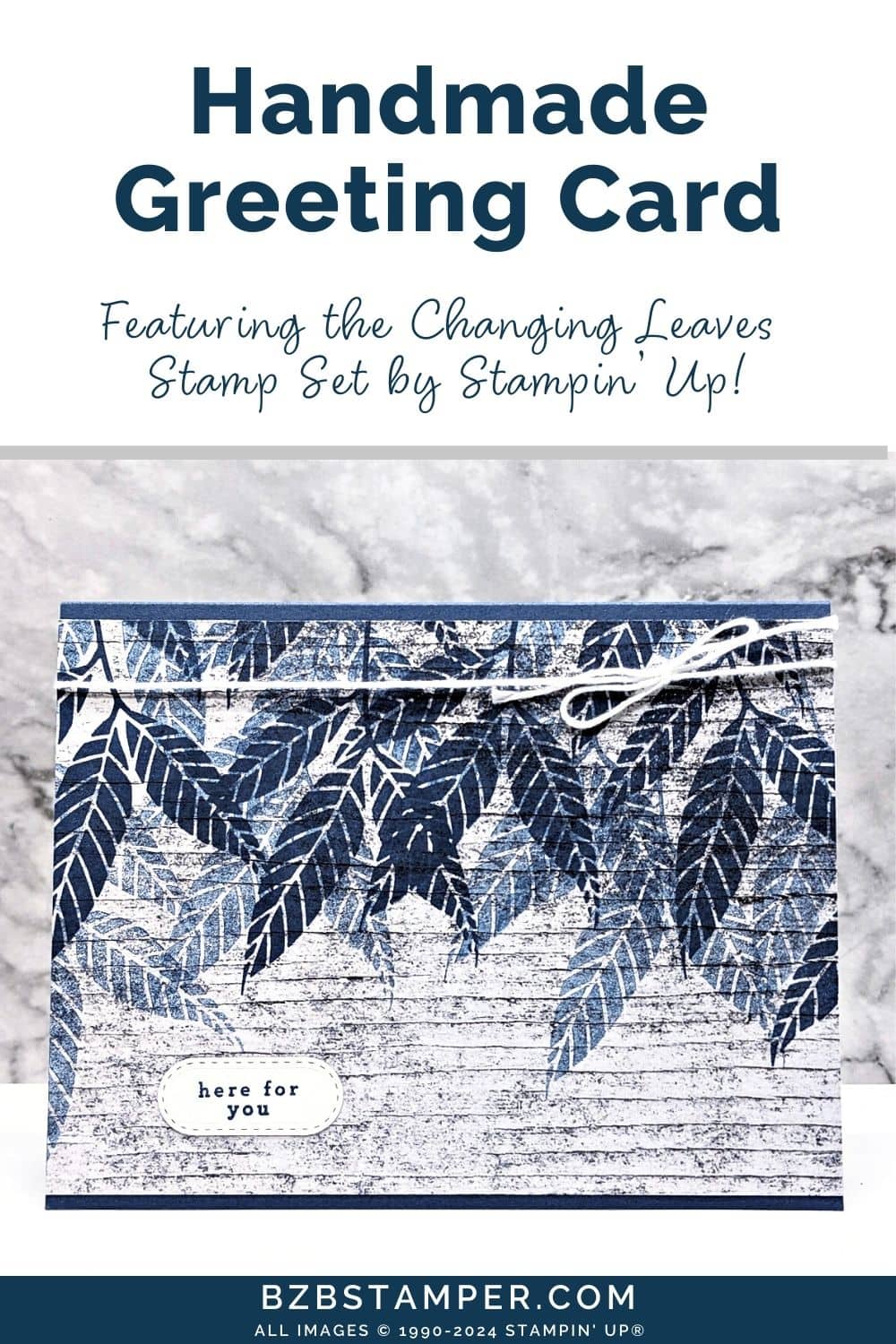 Simple Card Using The Changing Leaves Stamp Set in Navy Blue with a "here for you" sentiment and woodgrain background paper.