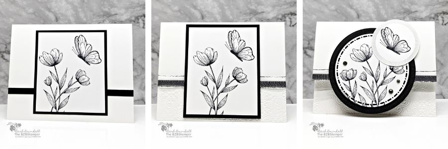 3 Cards using the Spotlight On Nature Bundle in Black & White, with flowers and a butterfly; no sentiment.