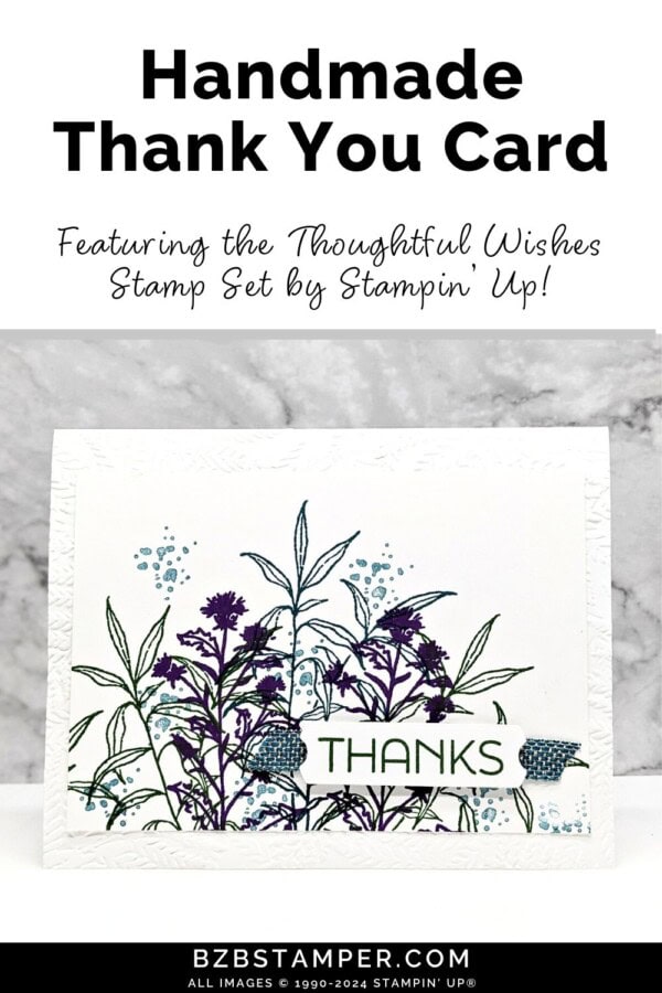 Thoughtful Wishes Thank You Card - Barb Brimhall, The BZBStamper