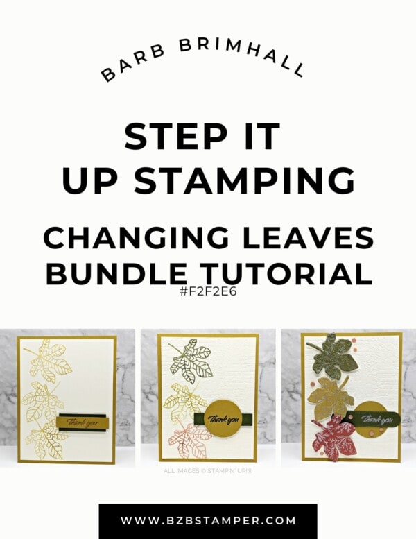 Changing Leaves 2 Step It Up Stamping Instructions