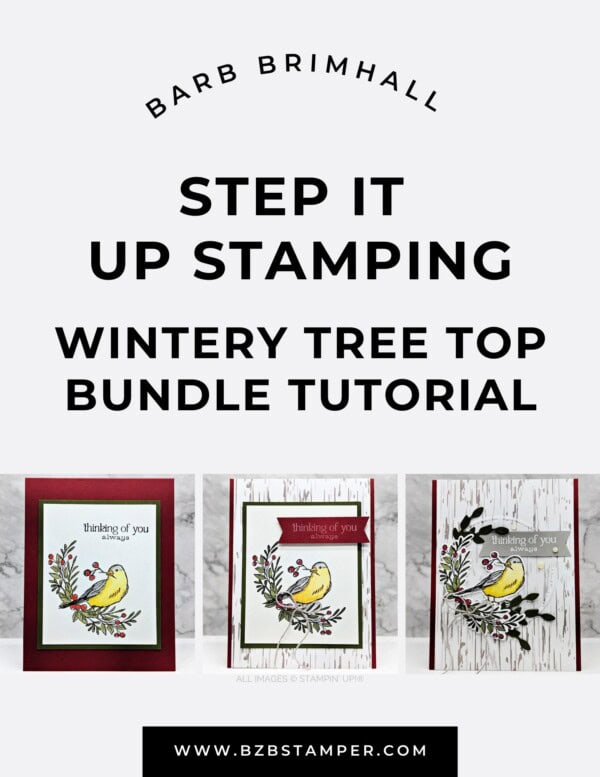 Wintery Tree Tops 2 Step It Up Stamping Instructions