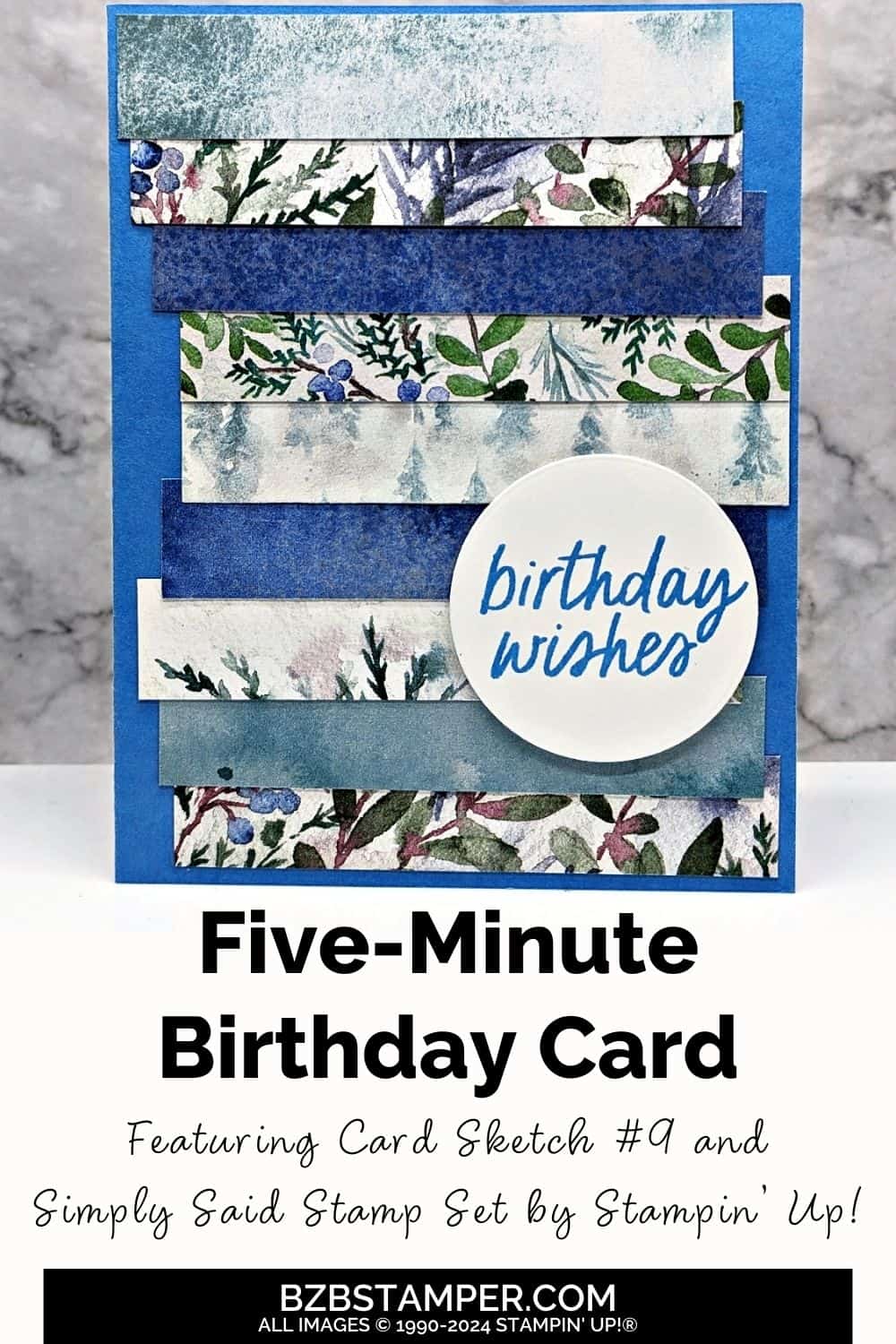 5 Minute Happy Birthday Card Using Card Sketch 9 in blues and greens with pretty background paper.