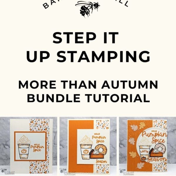 More Than Autumn Step It Up Stamping Instructions