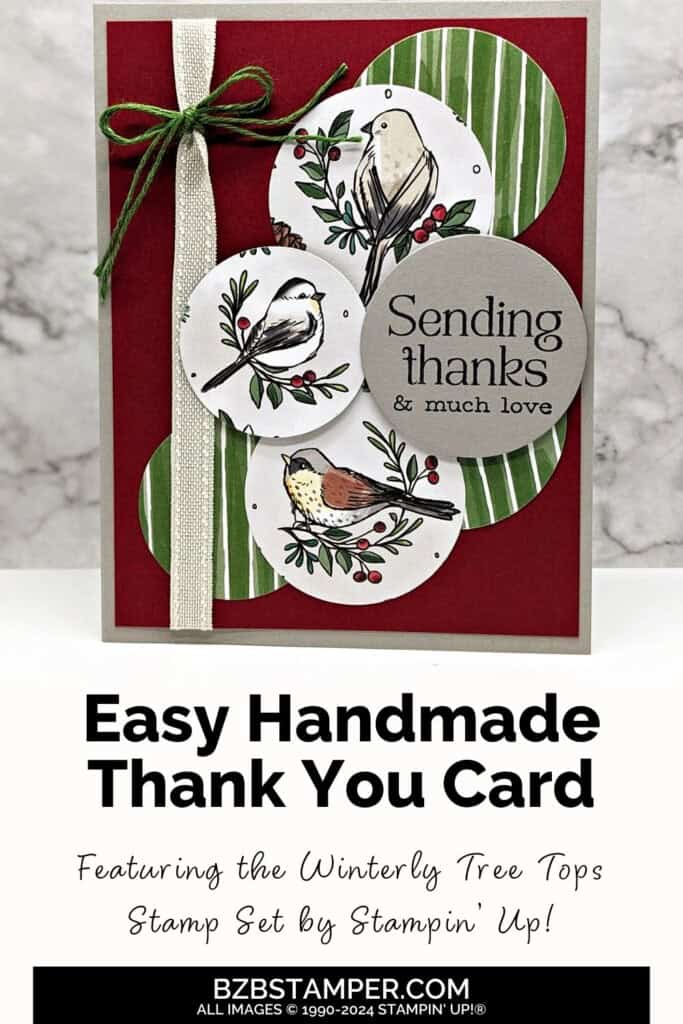 Thank You Card with the Winterly Tree Tops  Stamp Set featuring winter birds and pretty paper punched out in circles. Sentiment is "sending thanks & much love"
