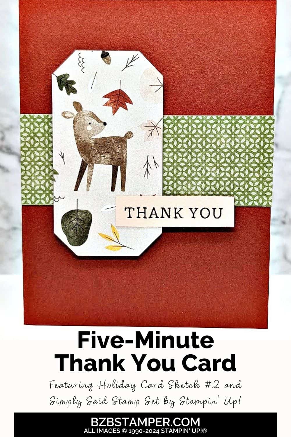 5 Minute Thank You Card using Holiday Card Sketch 2 featuring cute reindeer paper, in rust, brown and green, with a "thank you" stamped sentiment.