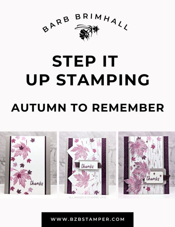 Autumn To Remember Step It Up Stamping Instructions