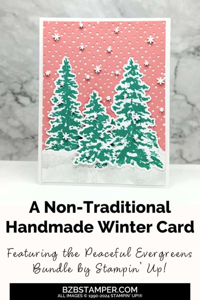 Bright Twist on Winter Peaceful Evergreens Card in bright coral and green.  Dotted die-cut background with 3 fir trees of different sizes and lots of snowflake embellishments.  No sentiment on this card.