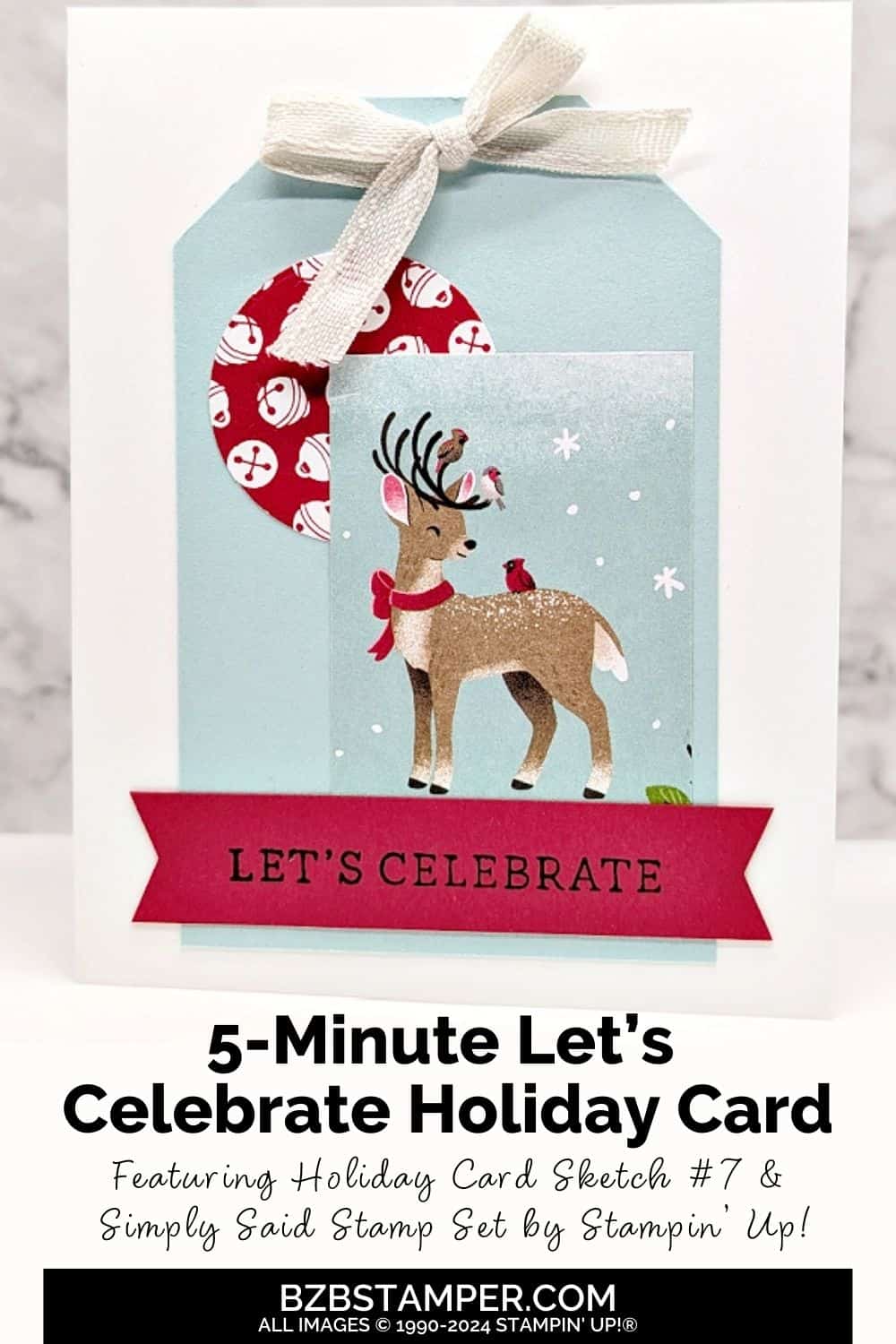 5 Minute Celebrate Card using Holiday Card Sketch 7 featuring red and blue, with a reindeer as the focal point and some pretty paper with bells. Sentiment is "Let's Celebrate".