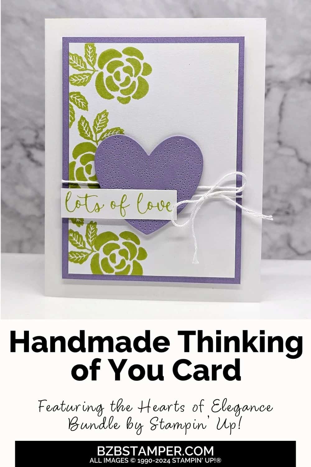 Sending Lots of Love with the Hearts of Elegance Bundle using green flowers and leaves and a purple die-cut heart. Sentiment is "lots of love".