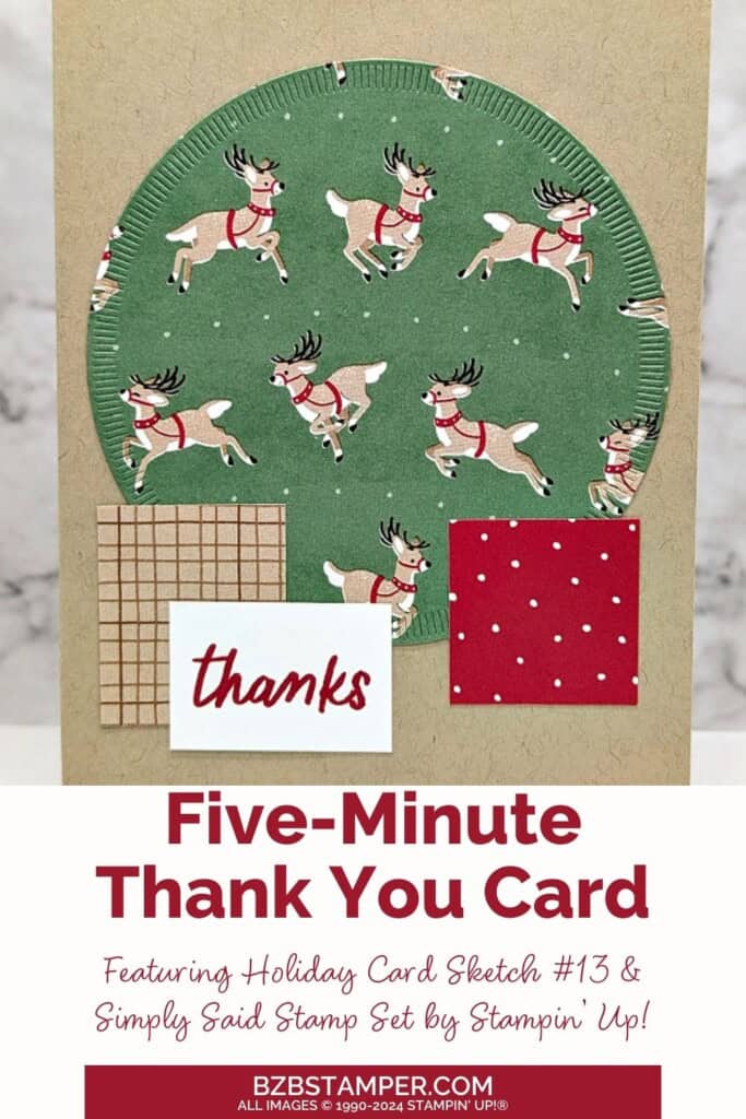 5 Minute Thank You Card using Holiday Sketch 13 featuring reindeer paper and whimsical shapes in red, green, and brown with a "thanks" sentiment.