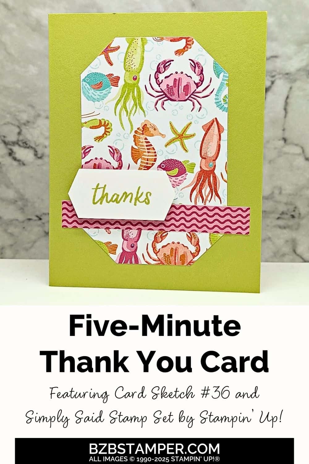 5 Minute Thank You Card Using Card Sketch 36 featuring ocean creatures on pretty paper in greens, oranges, blues, and hot pink.