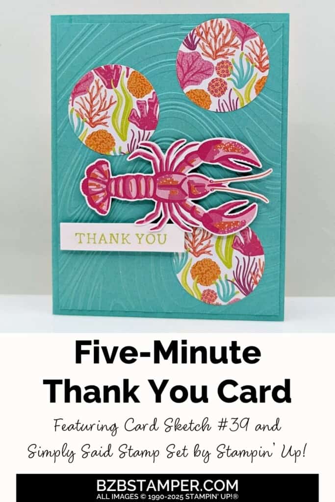 5 Minute Thank You Card Using Card Sketch #39 featuring a wavy embossed background, bright paper, and lobster image above a "thank you" sentiment.