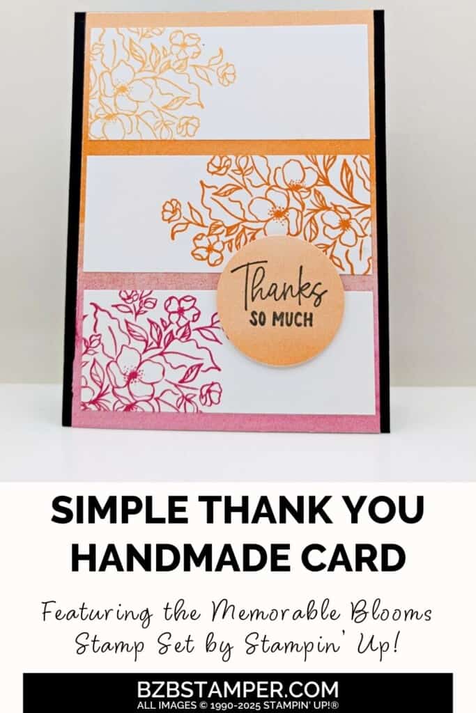 Memorable Blooms Thank You Card - Barb Brimhall, The BZBStamper
