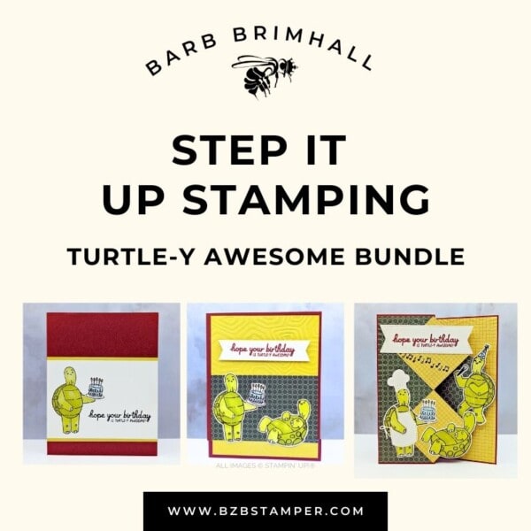 Turtle-Y Awesome Step It Up Stamping Tutorial