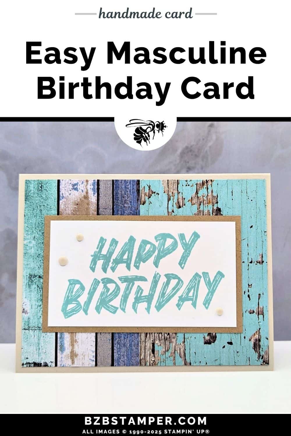 Easy Masculine Card with the Layered Thoughts Stamp Set 5 Easy Masculine Card with the Layered Thoughts Stamp Set and Country Woods Paper in blues and browns. Sentiment is "Happy Birthday" in a bold font on Basic Beige Cardstock.