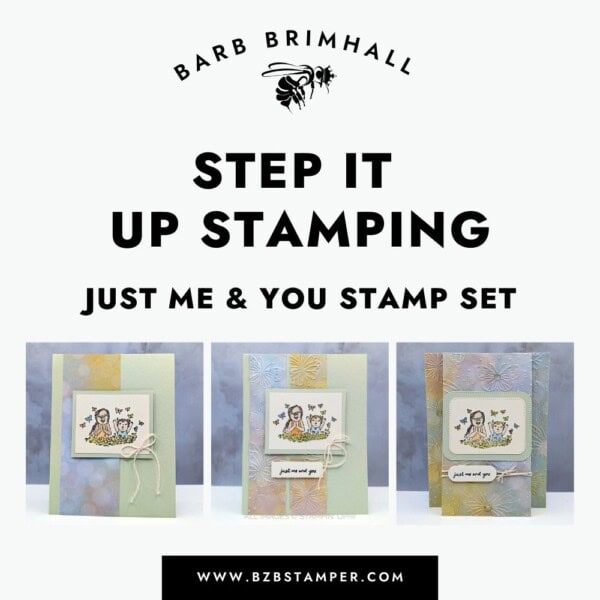 Step It Up Stamping Just Me and You Tutorial