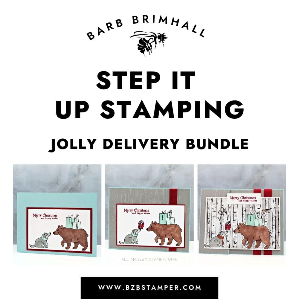 Step It Up Stamping Jolly Delivery Tutorial