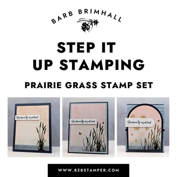 Step It Up Stamping Prairie Grass Tutorial