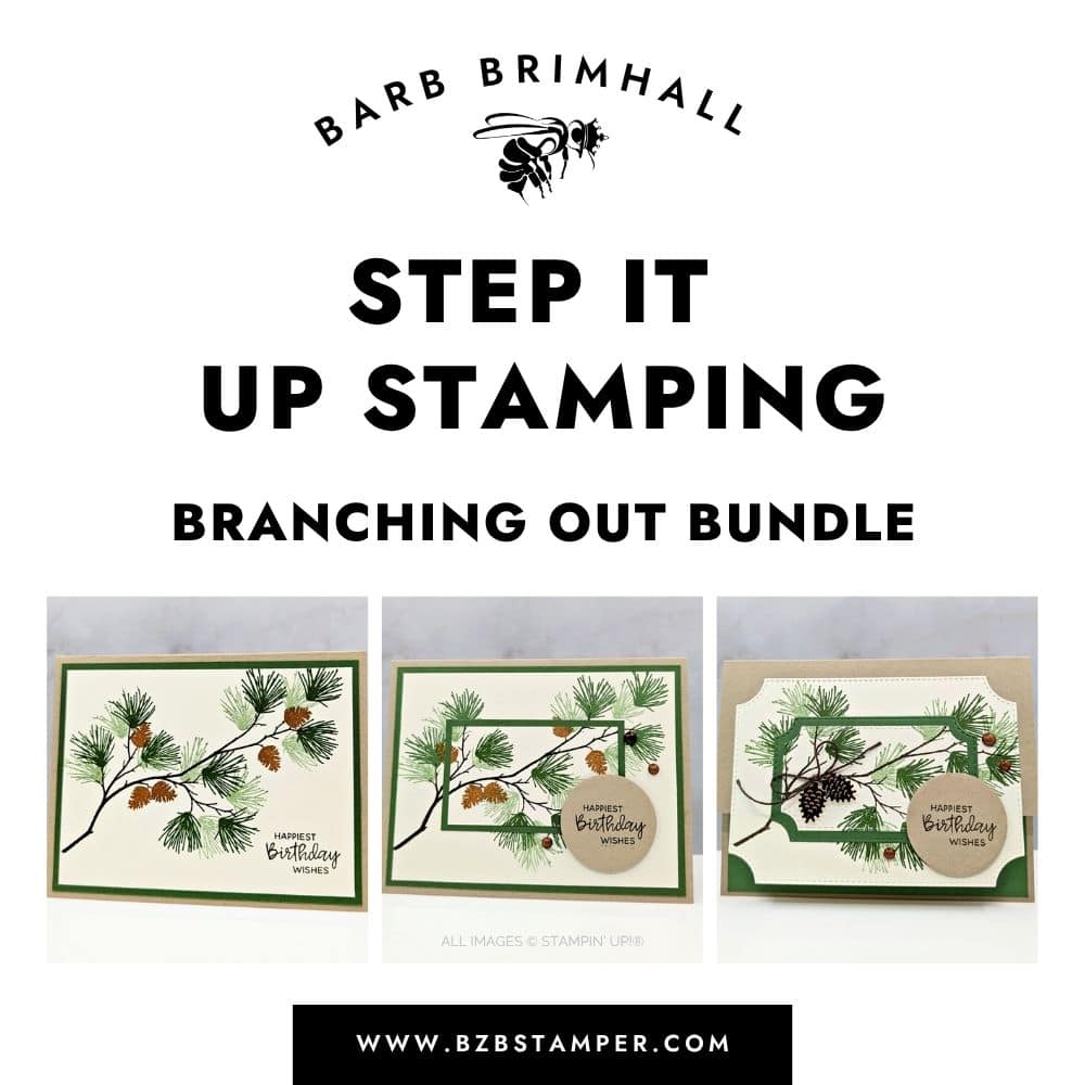 Step It Up Stamping Branching Out Tutorial