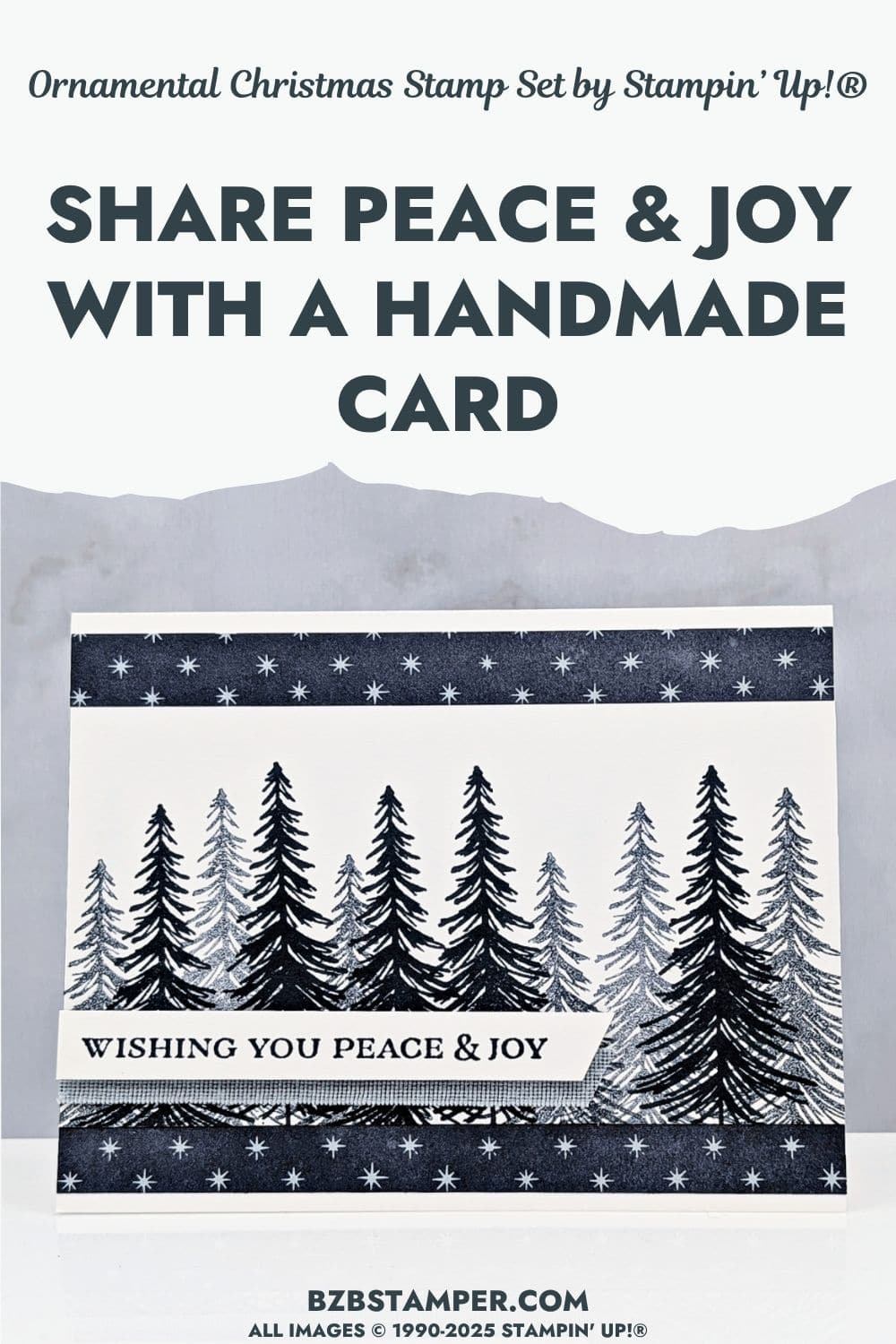 Simple Handmade Christmas Card for Beginners 4 Simple Handmade Christmas Card for Beginners featuring monochromatic stamped trees in Secret Sea ink with Peaceful Gardens Designer Series Paper and Cloud Cover Faux Linen Ribbon by Stampin’ Up!®, stamped trees and a "wishing you peace & joy" sentiment.