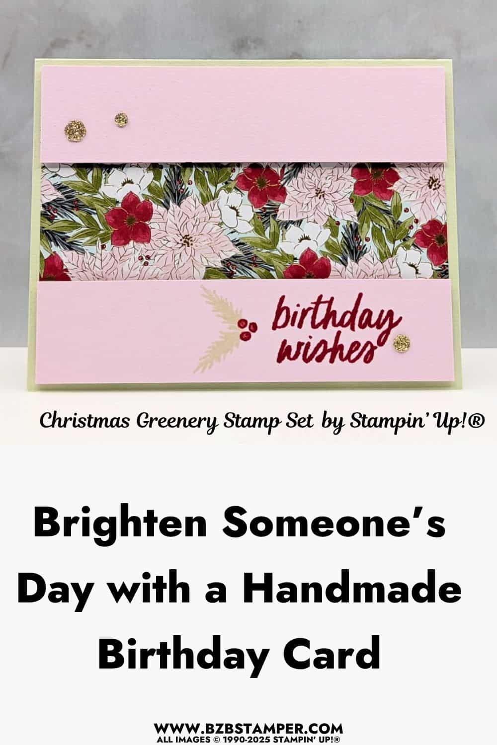 A Simple Birthday Card with Christmas Greenery 3
A Simple Birthday Card with Christmas Greenery featuring soft pink panels, floral paper strip, birthday sentiment, and small gold embellishments.