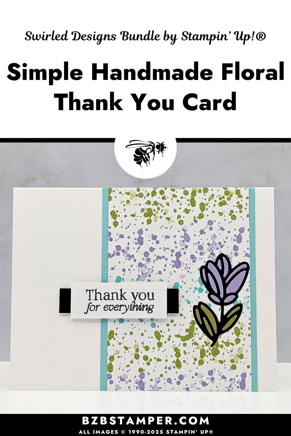 Handmade Thank You Card with Swirled Designs Bundle featuring colorful splatter panel and simple thank you sentiment with small flower.  Sentiment is "thank you for everyting".