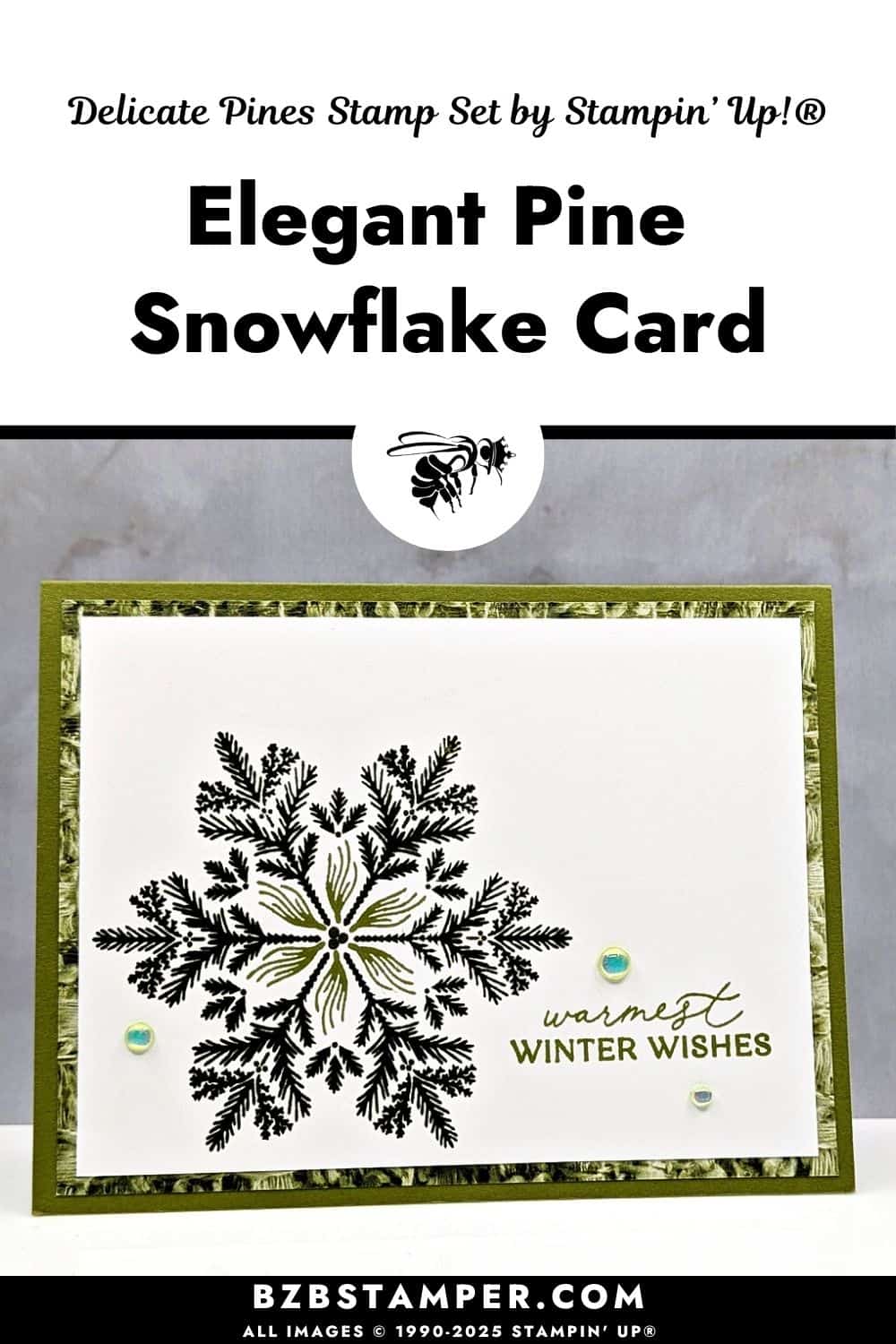 Warm Winter Wishes with Delicate Pines Stamp Set features a handmade winter card featuring a pine branch snowflake stamped in green on a white background with subtle sparkle accents.