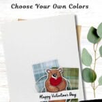 Cute handmade Valentine's Day card featuring a bear holding a red heart with customizable colors.