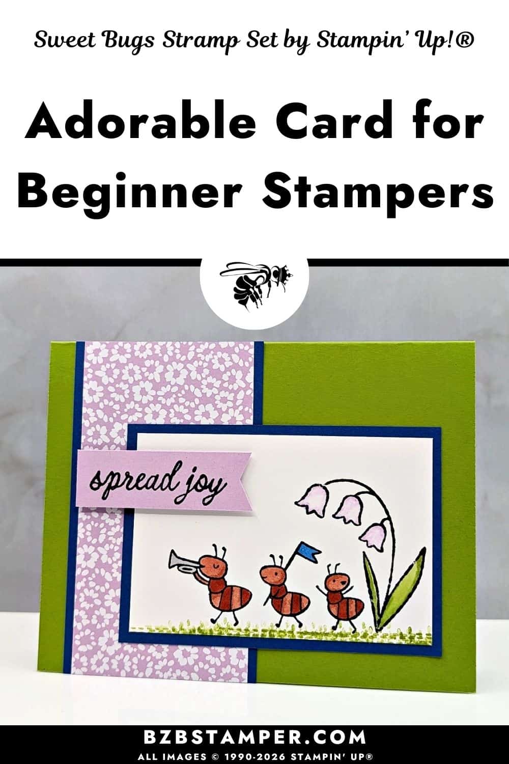 Spread Joy with the Sweet Bugs Stamp Set featuring a bright green background and layered panels in white, blue, and soft pink. A rectangular white focal panel shows three small cartoon-style bugs marching in a line, each holding a tiny object, with light green grass along the bottom. A simple banner with a short encouraging phrase sits near the top, creating a playful and cheerful mood.