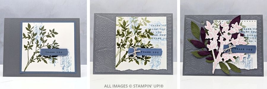 3 Cards using the Natures Symphony Bundle features three handmade thank you cards arranged vertically. The top card is clean and simple with green leafy images stamped on a white panel layered onto a gray card base. The middle card adds embossed texture, layered paper, and a small thank you tag tied with twine. The bottom card is fully layered with die-cut leaves, soft pink floral accents, green embellishments, and a textured embossed background for a rich, dimensional look.