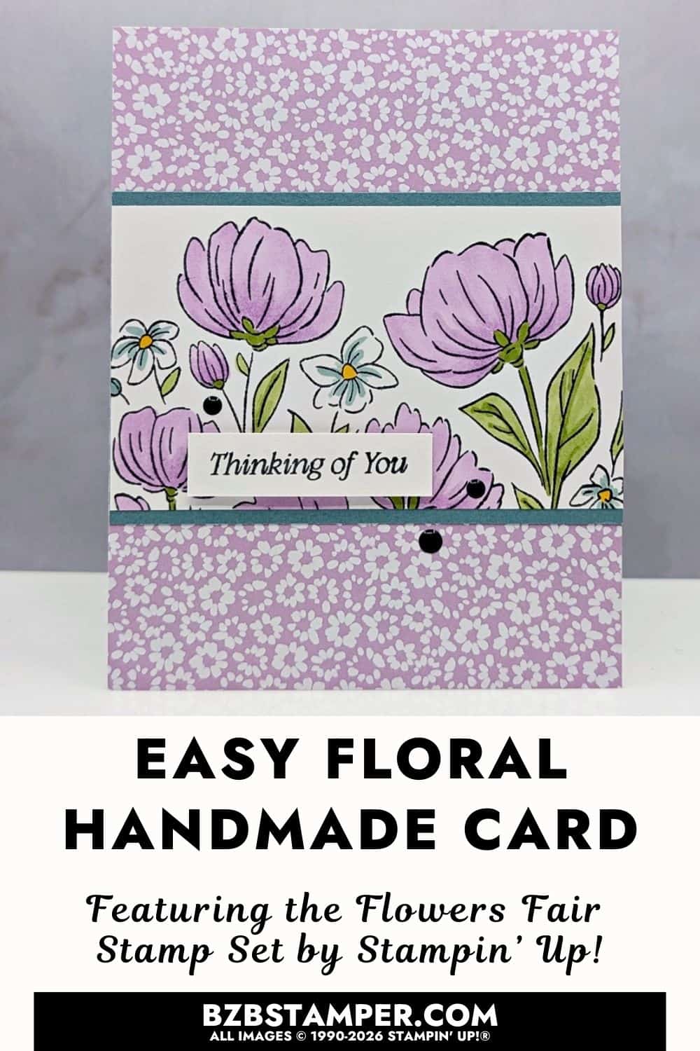 Easy Floral Card using the Flowers Fair Stamp Set features purple hand-colored flowers with green leaves, a patterned lavender background, and a centered thinking of you sentiment.