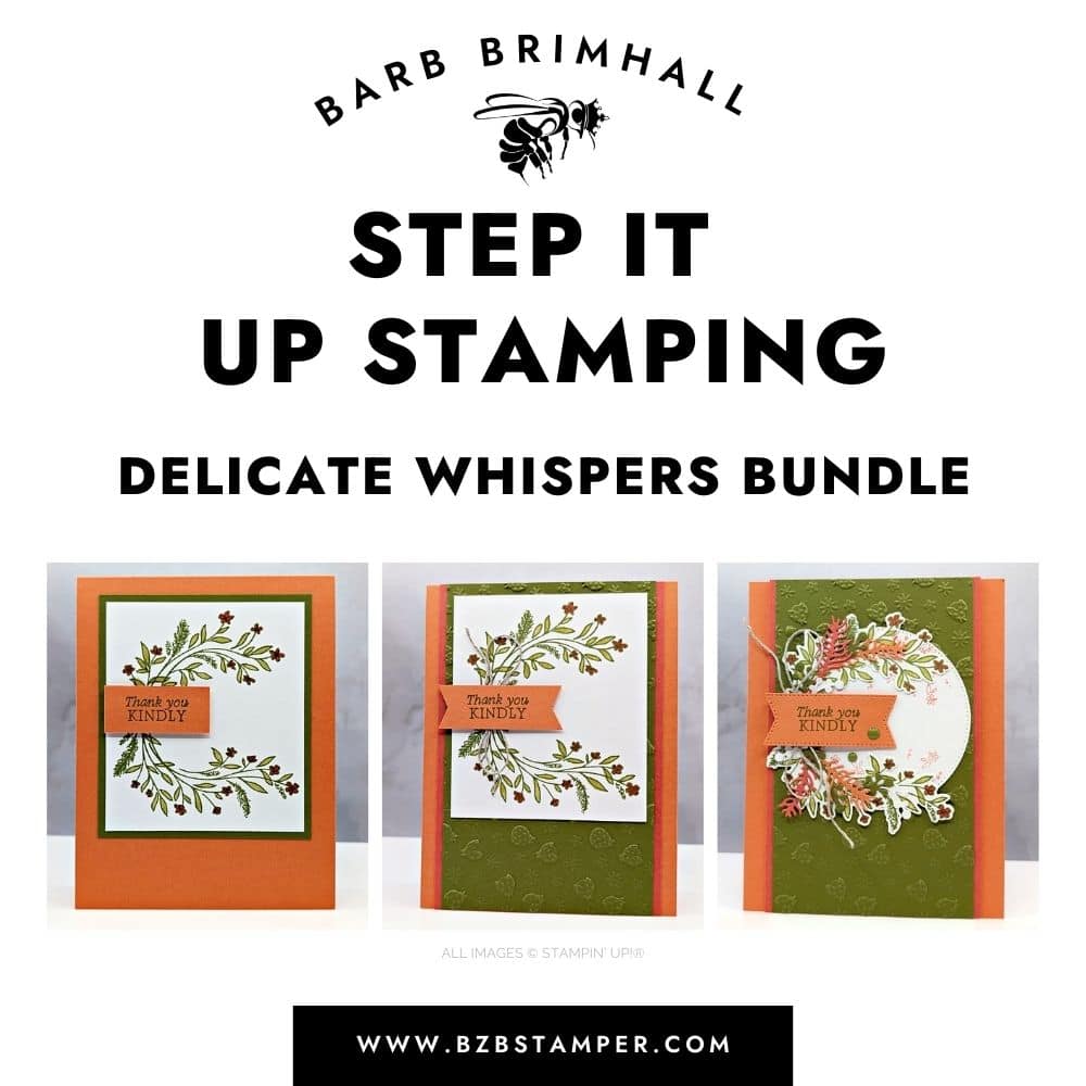 Step It Up Stamping Delicate Whispers Bundle Tutorial