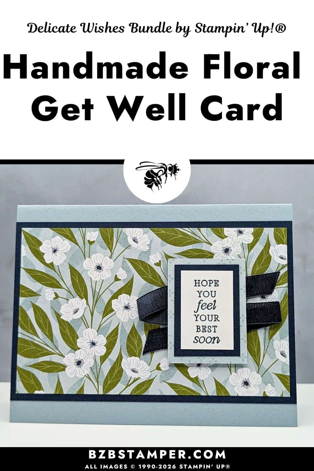 Handmade Get Well Card Idea For A Friend features soft blue card layers, green leafy floral patterned paper, a small layered sentiment panel, and dark ribbon accents.