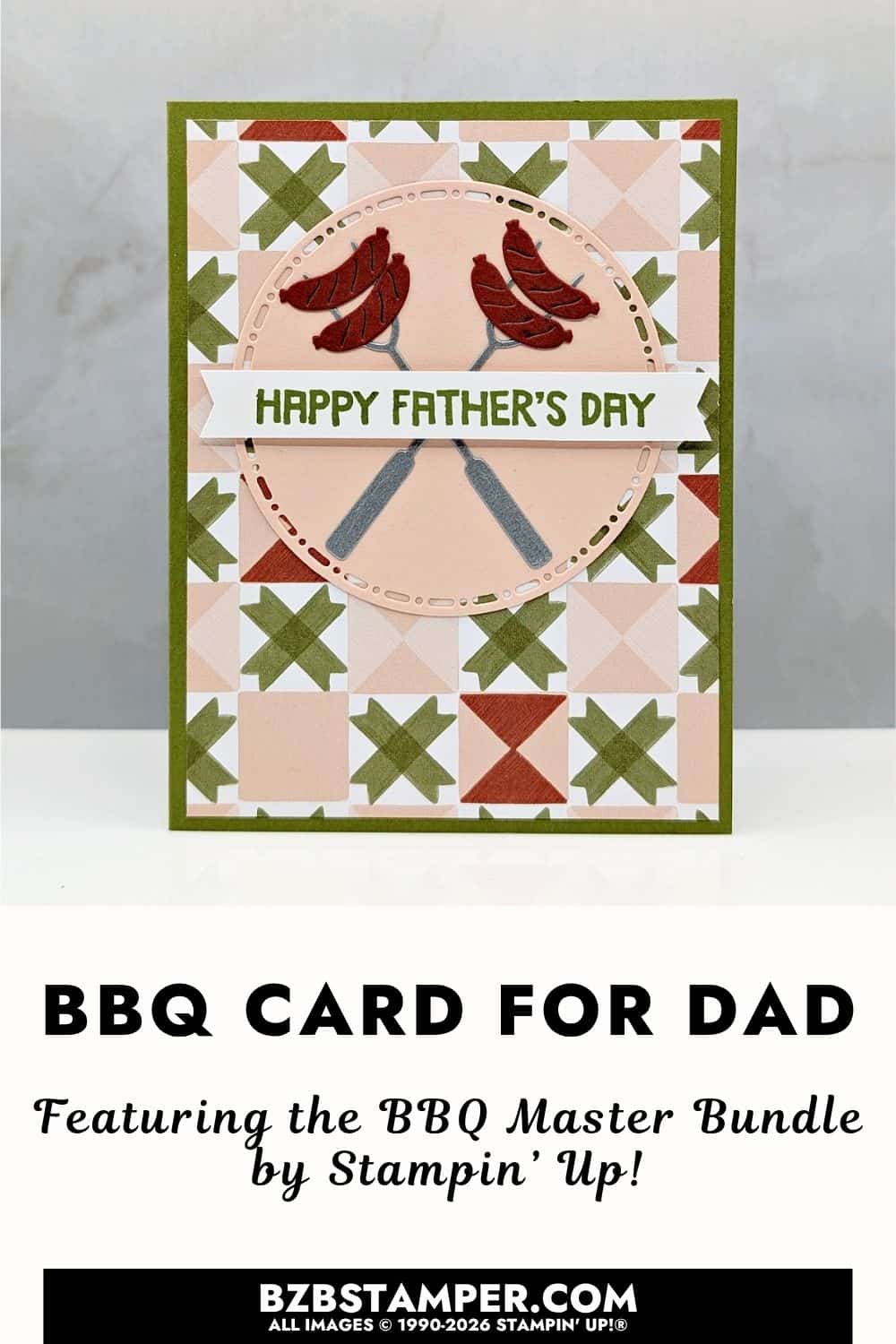 Father&rsquo;s Day Card Idea with the BBQ Master Bundle features handmade masculine card using Stampin&rsquo; Up!&reg; BBQ Master Bundle with grilling die cuts and summer patterns