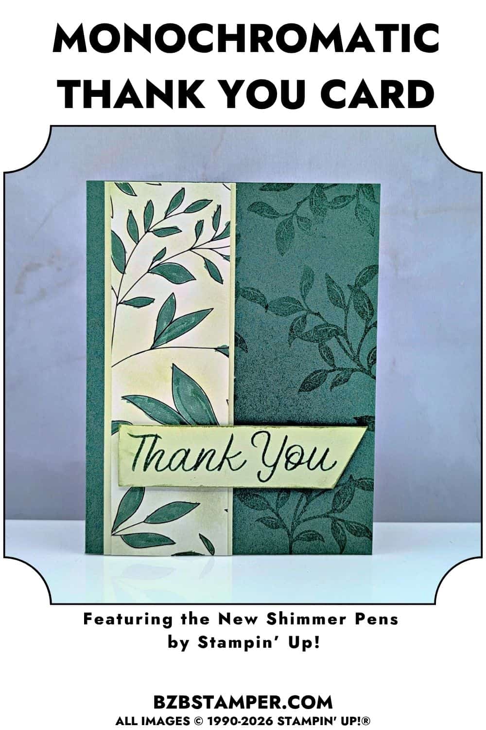 Easy Monochromatic Thank You card using the Peaceful Pine Shimmer Pen features handmade thank you card using Stampin&rsquo; Up!&reg; Paradise Garden Stamp Set with Beautiful Ordinary Life Designer Series Paper and subtle green shimmer
