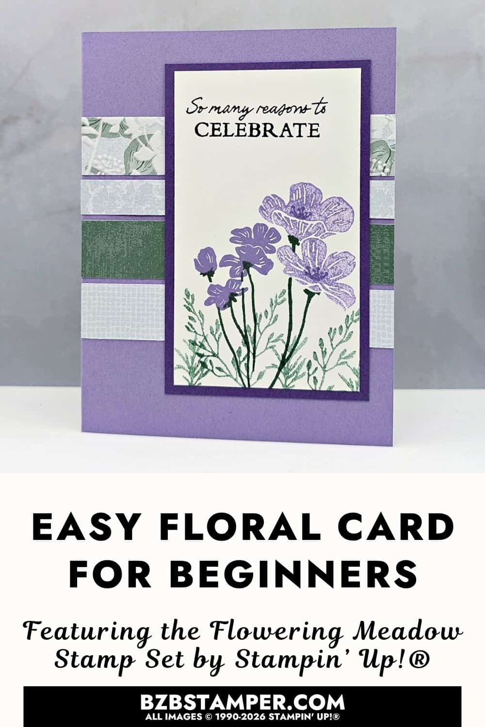Easy Floral Card with Flowering Meadow Stamp Set features a handmade card using Stampin&rsquo; Up!&reg; Flowering Meadow Stamp Set, Velvet Meadow Designer Series Paper, and a floral two-step stamping design.
